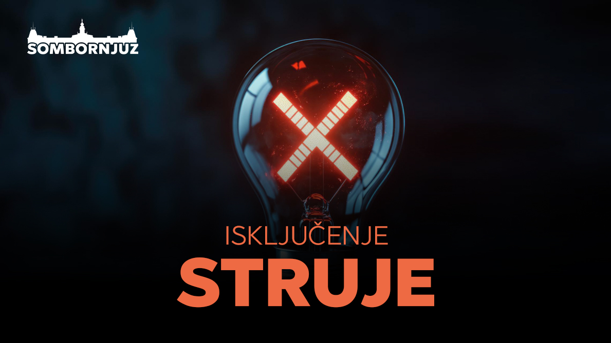 Isključenje struje u Somboru 24. jula – spisak ulica