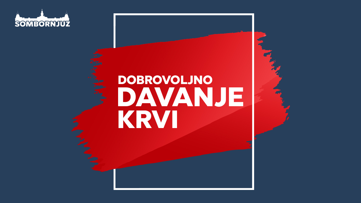 Dobrovoljno davanje krvi u Somboru 26. avgusta